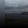 Tough Daylight