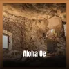 Aloha Oe