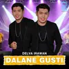 About Dalane Gusti (Dangdut Koplo) Song