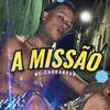 About A Missão Song
