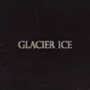 Glacier Ice