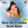 About Man Me Prabhu Ram Base Song