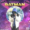 About BATMAN Song