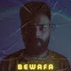 About Bewafa Song