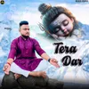 About Tera Dar Song