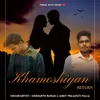 About Khamoshiyan Return Song