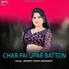 About Char Pai Upar Batton Song