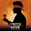 About Blind Love Song