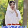 Sharm Mohe Aari H