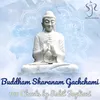 Buddham Sharanam Gachchami