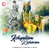 Achyutam Keshavam