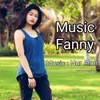 About Fanny Music Song