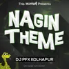 Nagin Theme