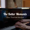 About The Better Moments Song