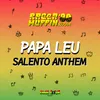 About Salento Anthem Song