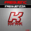 About Frequenzza Original mix Song