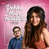 About Dekha Hobe Taratari Song