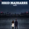 About Hrid Majhare-Lofi Song