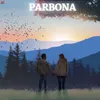About Parbona-Lofi Song