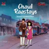 About Chawl Raastaye - Cover Song