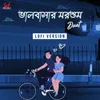 About Bhalobashar Morshum (Duet) Lofi Song