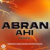 About Abran Hay Remix Song