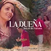 About La Dueña Song