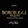 Dorobucci Highlife (feat. Don Jazzy &amp; Dr Sid)
