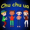 About Chu Chu Ua Song