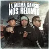 About La Misma Sangre nos Redimió Song