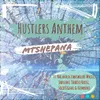 About Hustlers Anthem Song