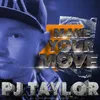 About Make Your Move Song