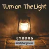 About Turn on the Light Song