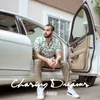 About Chasing Dreams Song