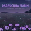 Darauchha Mann