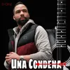About Una Condena Song
