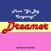 About Dreamer (From "Ya Boy Kongming!") Song