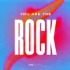 About You Are the Rock Song