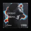 About Cambio De Tiempo Song