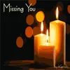 About Missing You Song