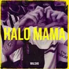 About Halo Mama Song