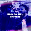 About Rain on Me Song