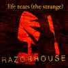 About Life Tears (The Strange) Song