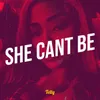About She Cant Be Song