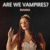 About Are We Vampires? Song