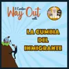 About La Cumbia Del Inmigrante Song