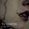 About Tu Error Song