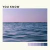 About You Know Song
