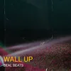 About Wall Up Song