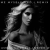 About Me Myself and I (Peter W Remix) Song